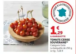 Maximarché Tomate cerise souveraine offre