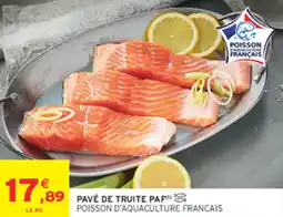 Intermarché Express PAVÉ DE TRUITE PAF offre