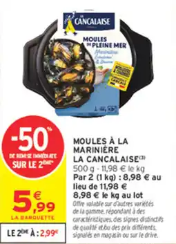Intermarché Express MOULES À LA MARINIERE LA CANCALAISE offre