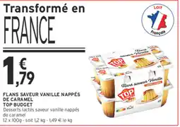 Intermarché Express FLANS SAVEUR VANILLE NAPPÉS DE CARAMEL TOP BUDGET offre