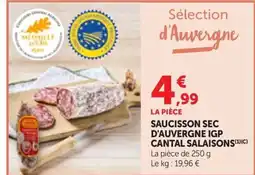 Maximarché Saucisson sec d'auvergne igp cantal salaisons offre