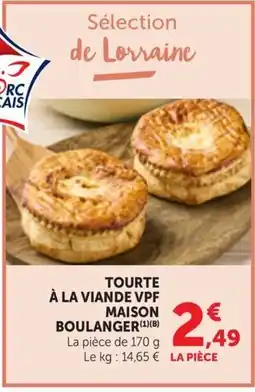 Maximarché Tourte à la viande vpf maison boulanger offre