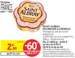 Intermarché Express SAINT ALBRAY GOURMAND & CRÉMEUX offre