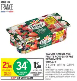 Intermarché Express YAOURT PANIER AUX FRUITS ROUGES OFFRE DÉCOUVERTE YOPLAIT offre