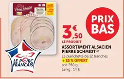 Maximarché PIERRE SCHMIDT Assortiment alsacien offre