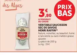 Maximarché HENRI RAFFIN Veritable saucisson sec de savoie offre