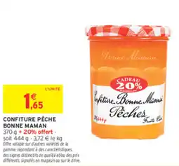 Intermarché Express CONFITURE PÊCHE BONNE MAMAN offre