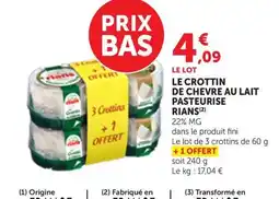 Maximarché RIANS Le crottin de chevre au lait pasteurise offre