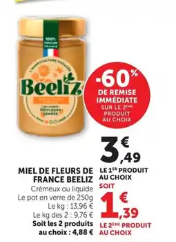 Maximarché BEELIZ Miel de fleurs de france offre