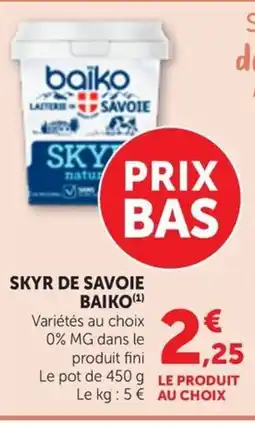 Maximarché BAIKO Skyr de savoie offre