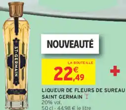 Intermarché Express LIQUEUR DE FLEURS DE SUREAU SAINT GERMAIN offre