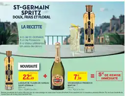 Intermarché Express LIQUEUR DE FLEURS DE SUREAU SAINT GERMAIN + VIN MOUSSEUX PROSECCO MARTINI offre
