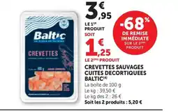 Maximarché BALTIC Crevettes sauvages cuites decortiquees offre