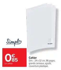 Carrefour Market Simple Cahier offre