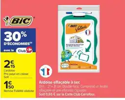 Carrefour Market BIC Ardoise effaçable offre
