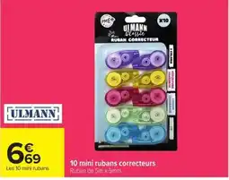 Carrefour Market ULMANN mini rubans correcteurs offre