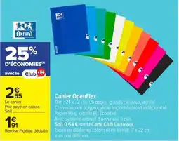 Carrefour Market Oxford Cahier OpenFlex offre