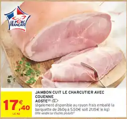Intermarché Contact Aoste Jambon cuit le charcutier avec couenne offre