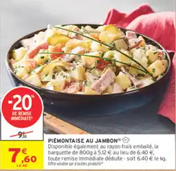 Intermarché Contact PIÉMONTAISE AU JAMBON offre