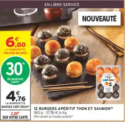 Intermarché Contact 12 Burgers Apéritif Thon et Saumon offre