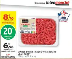 Intermarché Hyper Jean Rozé Pur Bœuf offre