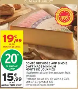 Intermarché Hyper COMTÉ ORCHIDÉE AOP offre