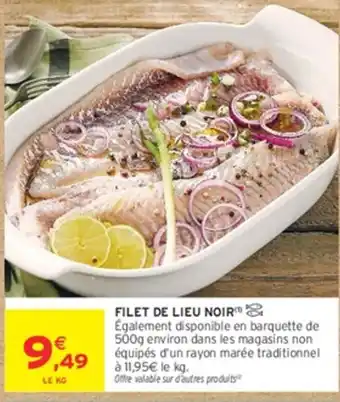 Intermarché Hyper FILET DE LIEU NOIR offre