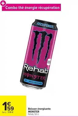 Carrefour Market MONSTER Rehab offre