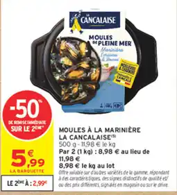 Intermarché Contact LA CANCALAISE MOULES DE PLEINE MER offre