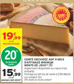 Intermarché Contact COMTÉ ORCHIDÉE AOP offre