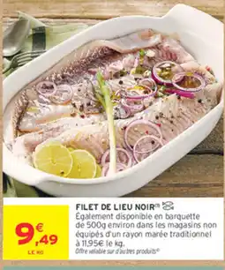 Intermarché Contact FILET DE LIEU NOIR offre