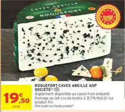 Intermarché Hyper ROQUEFORT CAVES ABEILLE offre