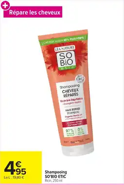 Carrefour Market So Bio Etic shampooing offre
