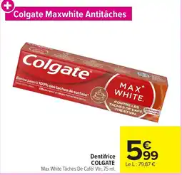 Carrefour Market Colgate Dentifrice offre