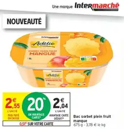 Intermarché Hyper Adélie sorbet plein fruit mangue offre