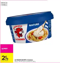 Carrefour Market LA VACHE QUI RIT à Cuisiner offre