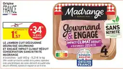Intermarché Hyper Madrange Jambon cuit dégraissé offre
