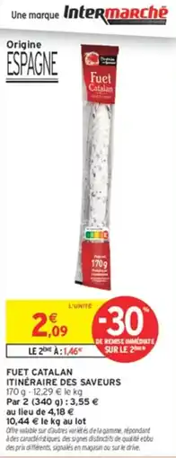 Intermarché Hyper Fuet Catalan offre
