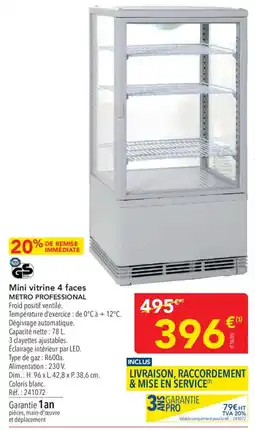 METRO METRO PROFESSIONAL Mini vitrine 4 faces offre