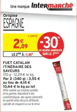 Intermarché Contact Fuet Catalan offre
