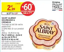 Intermarché Hyper SAINT ALBRAY GOURMAND & CRÉMEUX offre