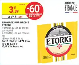 Intermarché Hyper ETORKI fromage au lait de brebis offre