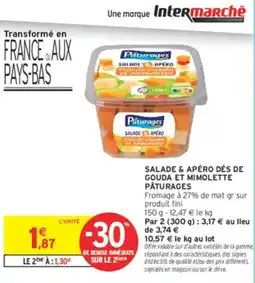 Intermarché Hyper Páturages SALADE & APÉRO DÉS DE GOUDA ET MIMOLETTE offre