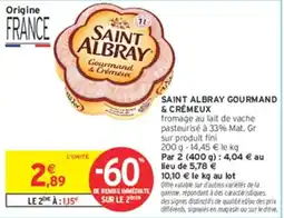 Intermarché Contact SAINT ALBRAY GOURMAND & CRÉMEUX offre