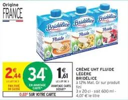 Intermarché Hyper Bridélice Crème Légère Fluide offre