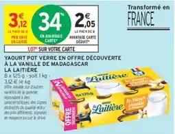 Intermarché Hyper la Laitière Yaourt Pot Verre offre