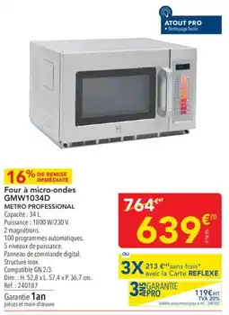 METRO METRO PROFESSIONAL Four à micro-ondes GMW1034D offre