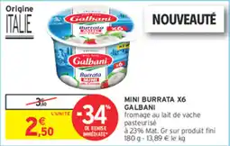 Intermarché Contact Galbani MINI Burrata offre