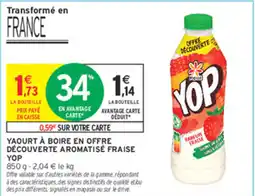 Intermarché Contact YOP Yaourt à boire aromatisé fraise offre