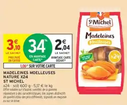 Intermarché Hyper ST MICHEL Madeleines Moelleuses offre